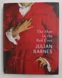 THE MAN IN THE RED COAT by JULIAN BARNES , 2019