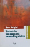 TEHNICILE PROGRAMARII NEURO-LINGVISTICE-SUE KNIGHT-362138