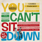 You Can&rsquo;t Sit Down: Cameo Parkway Dance Crazes 1958-1964 - Vinyl | Various Artists, R&amp;B
