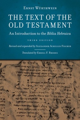 The Text of the Old Testament: An Introduction to the Biblia Hebraica foto