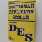 Dictionar explicativ scolar