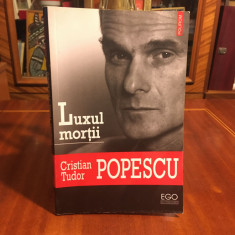 Cristian Tudor POPESCU - Luxul Morții (2007 - cu autograf!)