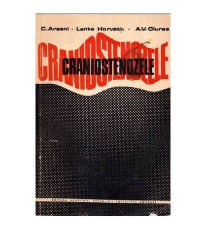 C. Arseni, Lenke Horvath si V. Ciurea - Craniostenozele - 111967