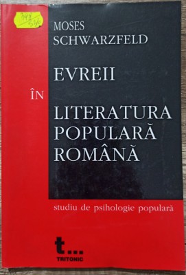 Evreii in literatura populara romana - Moses Schwarzfeld foto