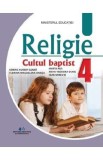 Religie Cultul baptist - Clasa 4 - Manual - Szabo Emeric Hubert, Anita Ochis, Florina Magdalena Onaga, Marta Rus, Ioan Miraute