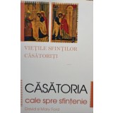 David Ford, Mary Ford - Casatoria, cale spre sfintenie (Editia: 2007)