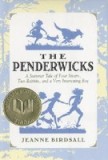 The Penderwicks: A Summer Tale of Four Sisters, Two Rabbits, and a Very Interesting Boy