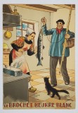 LE BROCHET BEURRE BLANC , CARTE POSTALA , CU RETETE CULINARE PE VERSO , INTERBELICA