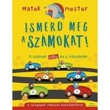 Ismerd meg a sz&aacute;mokat! - A sz&aacute;mok 100-ig &eacute;s a műveletek - Anjana Chatterjee