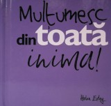 Mulţumesc din toată inima! - Board book - Emma Davis - Helen Exley