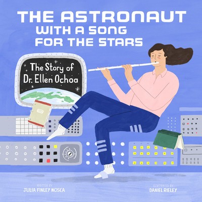 The Astronaut with a Song for the Stars: The Story of Dr. Ellen Ochoa foto