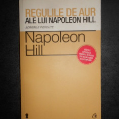 Napoleon Hill - Regulile de aur ale lui Napoleon Hill (2013)