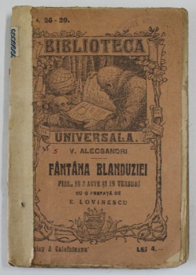 FANTANA BLANDUZIEI de VASILE ALECSANDRI , PIESA IN 3 ACTE SI IN VERSURI , 1921 foto