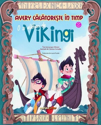 Avery calatoreste in timp. O zi alaturi de vikingi foto