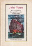 Jules Verne - Un oras plutitor. Spargatorii blocadei. Invazia marii