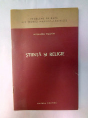 Stiinta si religie - ALEXANDRU VALENTIN foto