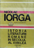 Istoria literaturii romane in secolul al XVIII-lea, 1688-1821 (volumul 2) - Nicolae Iorga - 1969