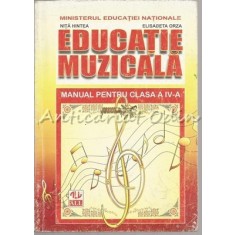 Educatie Muzicala. Manual Pentru Clasa a IV-a - Nita Hintea, Elisabeta Orza