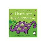 That's Not My Dinosaur...
