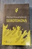 Serotonina Michel Houellebecq