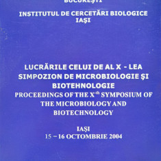 Lucrarile Celui De-al X-lea Simpozion De Microbiologie Si Bio - Colecitv ,555139