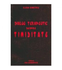 Elena Dimitriu Tiron - Dialog terapeutic despre timiditate - 106956