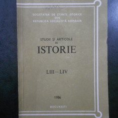 Studii si articole de istorie. Nr. LIII-LIV, anul 1986