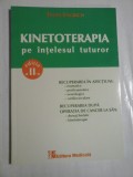 KINETOTERAPIA PE INTELESUL TUTUROR - Elena ENGRICH - Editura Medicala Bucuresti, 2016