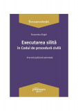Executarea silită &icirc;n Codul de procedură civilă - Paperback brosat - Ruxandra S&icirc;rghi - Hamangiu