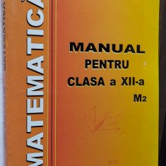 MATEMATICA M2 CLASA A XII A ,DUCA ,PURDEA ,MEGAN ,POP
