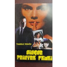 Singur printre femei Vasile Tincu