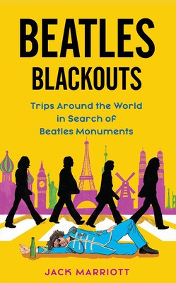 Beatles Blackouts: Trips Around the World in Search of Beatles Monuments foto