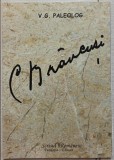 C. Brancusi - V. G. Paleolog// 2009, editie trilingva