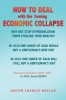 How to deal with the Coming Economic Collapse: Is this all Fiat Currency?
