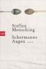 Schermanns Augen : Roman.