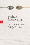 Schermanns Augen : Roman.