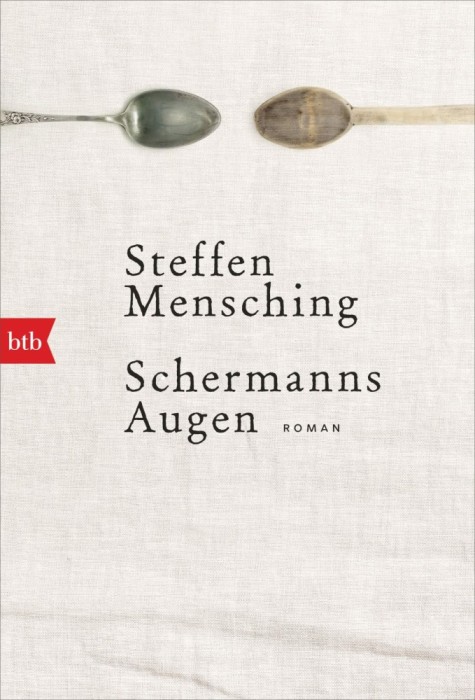 Schermanns Augen : Roman.
