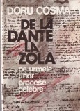 Doru Cosma - De la Dante la Zola. Pe urmele unor procese celebre