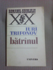 Batrinul - IURI TRIFONOV foto