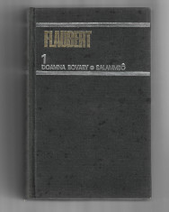 Flaubert &amp;ndash; Doamna Bovary, Salammbo, ed. Univers, 1979 foto