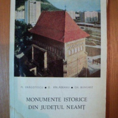MONUMENTE ISTORICE DIN JUDETUL NEAMT de M. DRAGOTESCU , D. BIRLADEANU , GH. BUNGHEZ , 1971