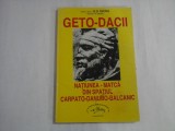 GETO-DACII - NATIUNEA-MATCA DIN SPATIUL CARPATO-DANUBO-BALCANIC