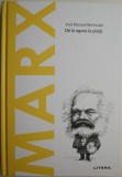 Marx. De la agora la piata &ndash; Jose Manuel Bermudo - Carte Politica, Stiinta