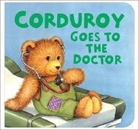 Corduroy Goes to the Doctor (Lg Format) foto