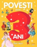 Cumpara ieftin Povesti pentru 3 ani/Tony Wolf