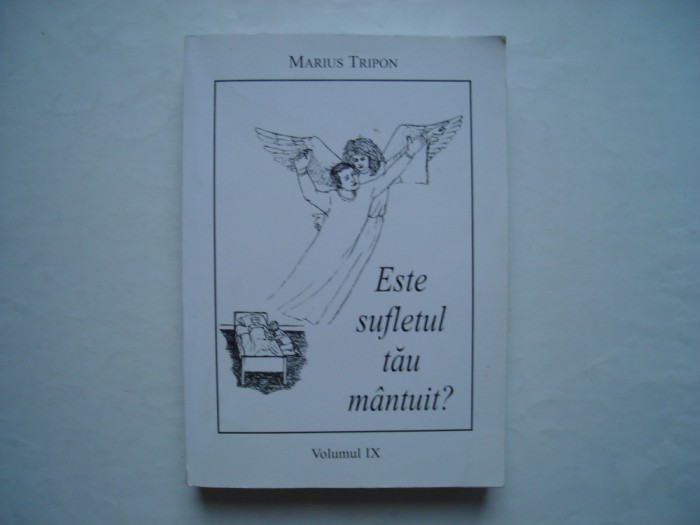 Este sufletul tau mantuit? - Marius Tripon