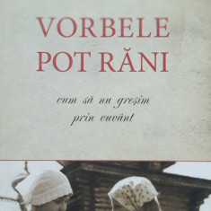 VORBELE POT RANI: CUM SA NU GRESIM PRIN CUVANT - ARHIMANDRIT VASILIOS BACOIANIS