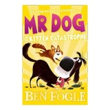 Mr Dog and the Kitten Catastrophe (Mr Dog)