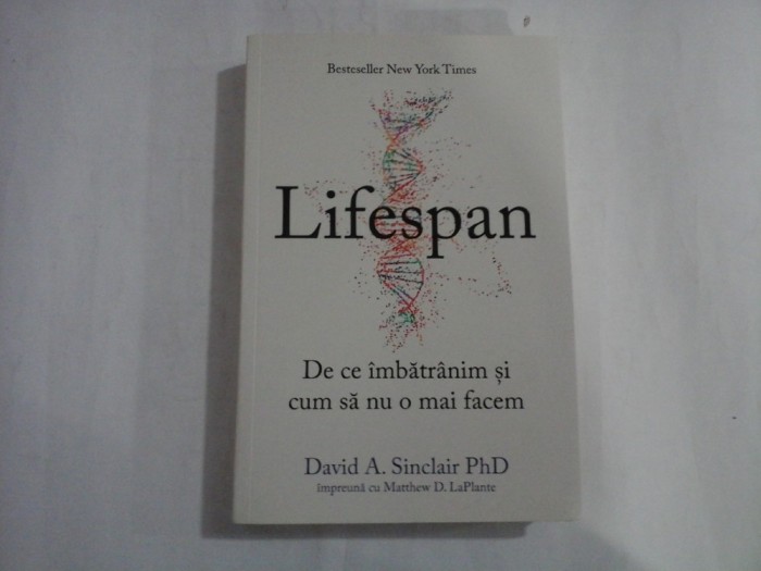 LIFESPAN - DAVID A. SINCLAIR PHD, MATTHEW D. LAPLANTE