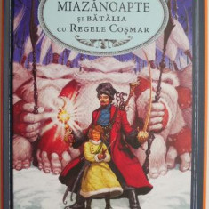Nicolaus Miazanoapte si batalia cu Regele Cosmar. Strajerii copilariei (Cartea intai) – William Joyce, Laura Geringer